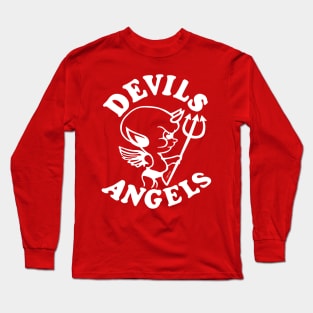 Devils or Angels ? Long Sleeve T-Shirt